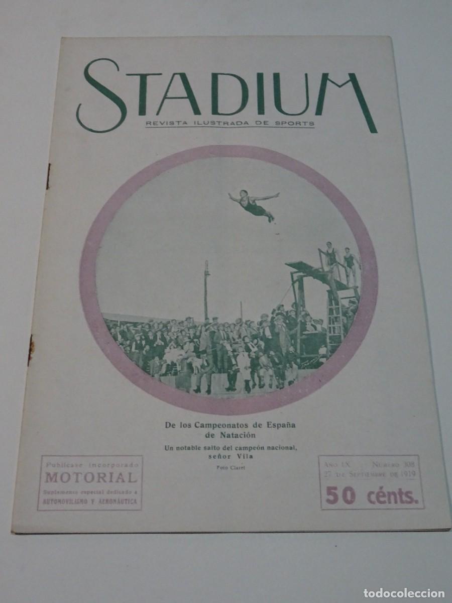 Coleccionismo deportivo: STADIUM A&Ntilde;O IX N.308 SEPTIEMBR 1919 - AUTOM&Oacute;VILES ELIZALDE SAL&Oacute;N DE PAR&Iacute;S / NATACI&Oacute;N SR VILA