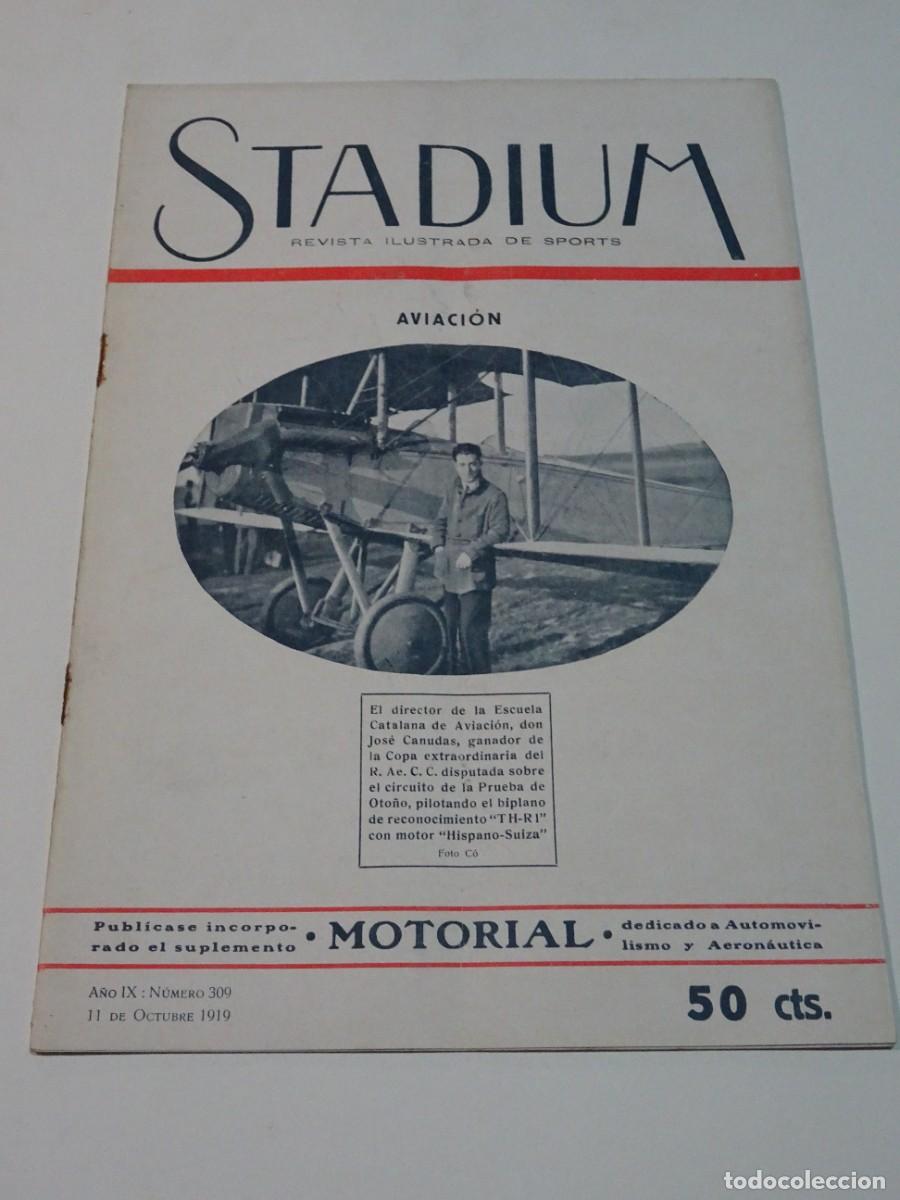 Coleccionismo deportivo: STADIUM A&Ntilde;O IX N.309 OCTUBRE 1919 - AVIACI&Oacute;N JOS&Eacute; CANUDAS / CAMPEONATO CICLISTA PALMA DE MALLORCA