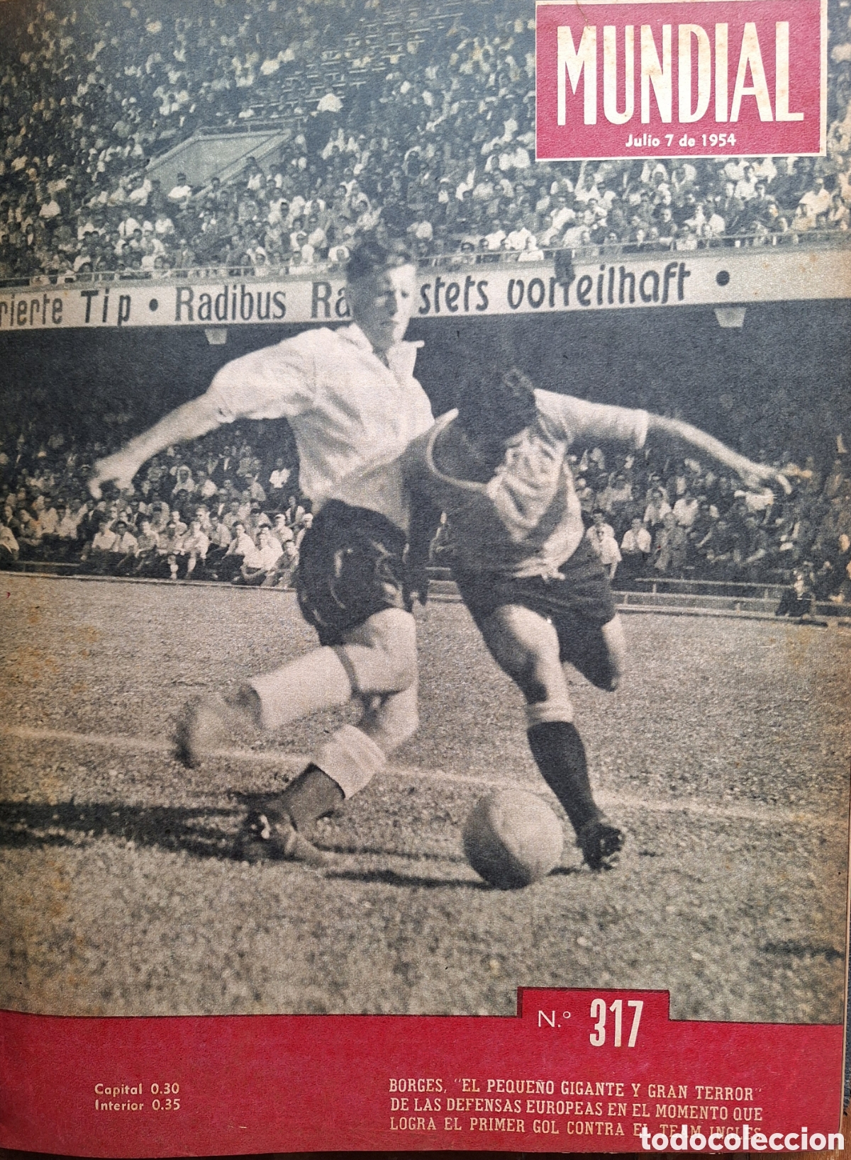 Coleccionismo deportivo: REVISTA MUNDIAL 1954 FUTBOL PORTADA CARLOS BORGES INGLATERRA VENCIDA LOS HUNGAROS Y MAS