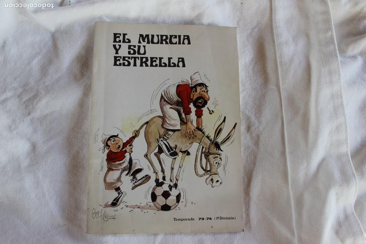 Coleccionismo deportivo: EL MURCIA Y SU ESTRELLA TEMPORADA 73-74 ILUSTRA BALDO