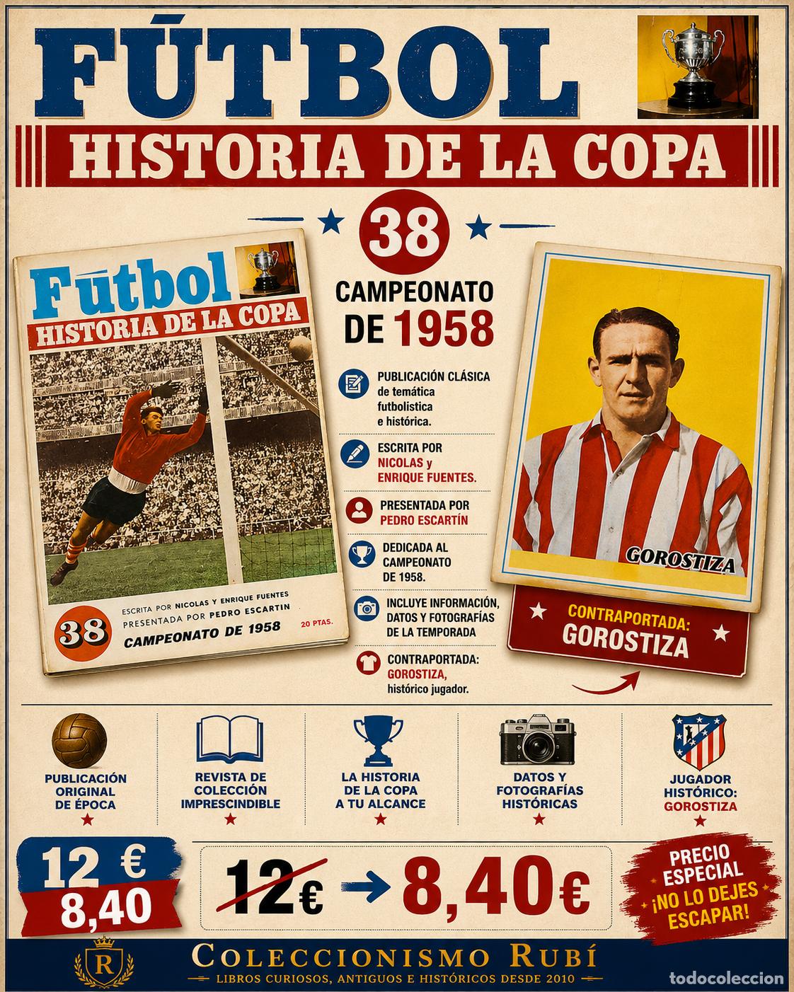 Coleccionismo deportivo: F&Uacute;TBOL HISTORIA DE LA COPA N&ordm; 38 | CAMPEONATO 1958 | GOROSTIZA | PEDRO ESCART&Iacute;N