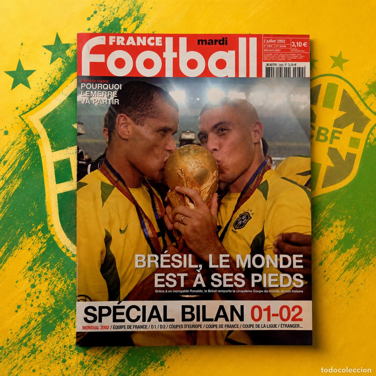 Sammelleidenschaft Sport: ⚜️ &Ntilde;06. France Football 2002 Brasil Campe&oacute;n Mundial Ronaldo Rivaldo Mundial FIFA Original