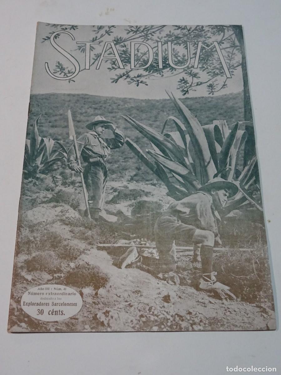Sports collectibles: STADIUM A&Ntilde;O III N.41 1913 - EXTRAORDINARIO DEDICADO A EXPLORADORES BARCELONESES