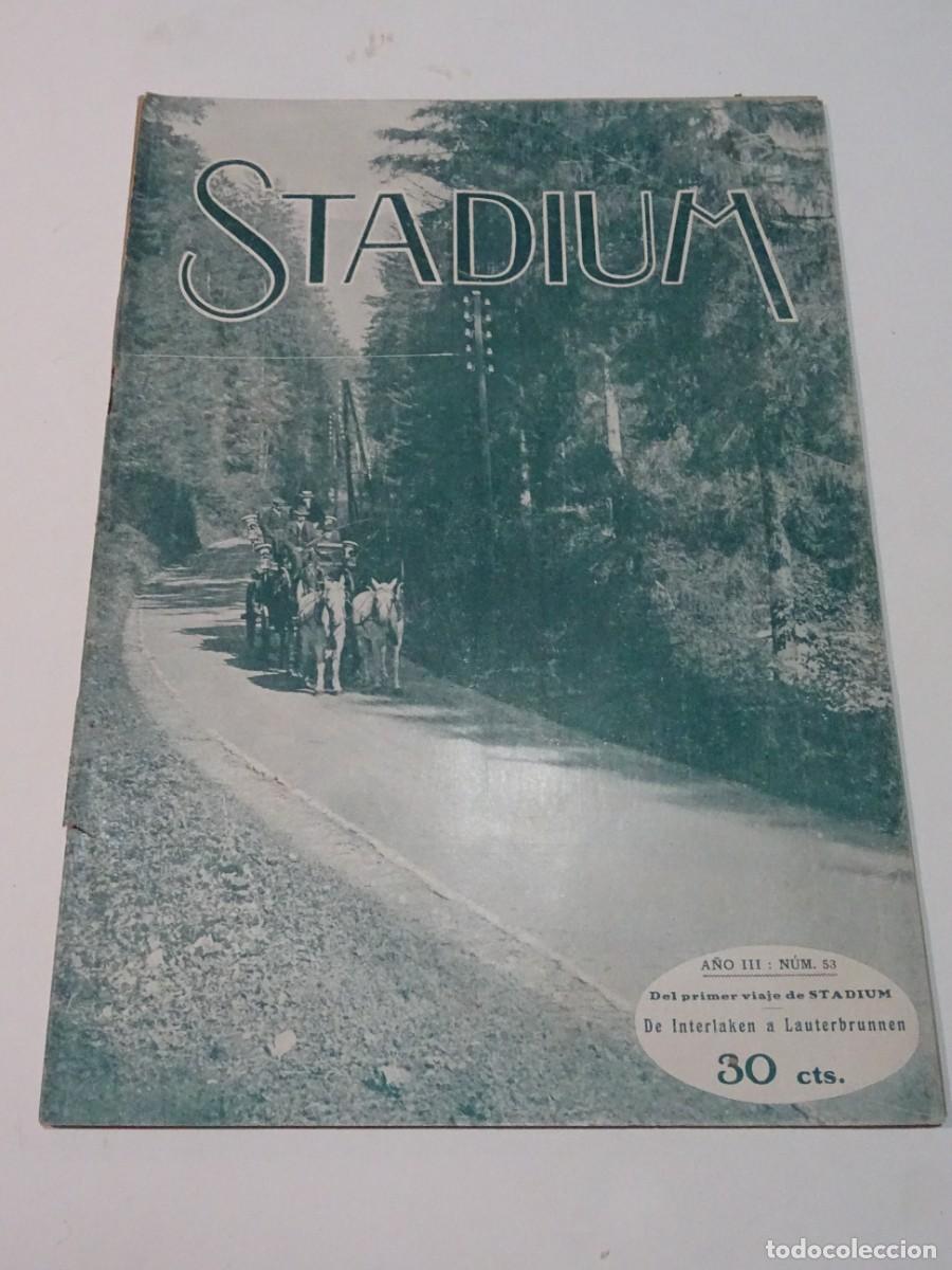 Sammelleidenschaft Sport: STADIUM A&Ntilde;O III N.53 SEPTIEMBRE 1913 - COPA CHALLENSE, INAUGURACI&Oacute;N CAMPO DE ATOCHA SAN SEBASTIAN