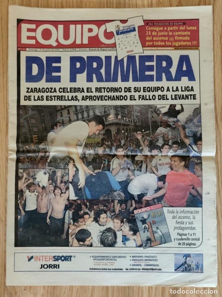 Collectionnisme sportif: PERIODICO EQUIPO ASCENSO A PRIMERA 1&ordf; DIVISION REAL ZARAGOZA 2003