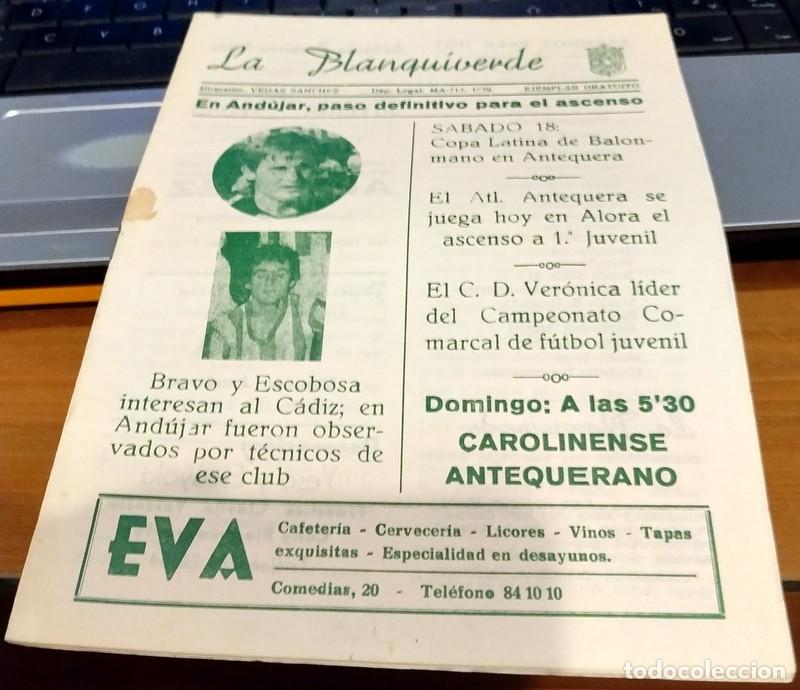 Coleccionismo deportivo: ANTEQUERA, 1979, REVISTA DEPORTIVA LA BLANQUIVERDE, 18 PAGINAS