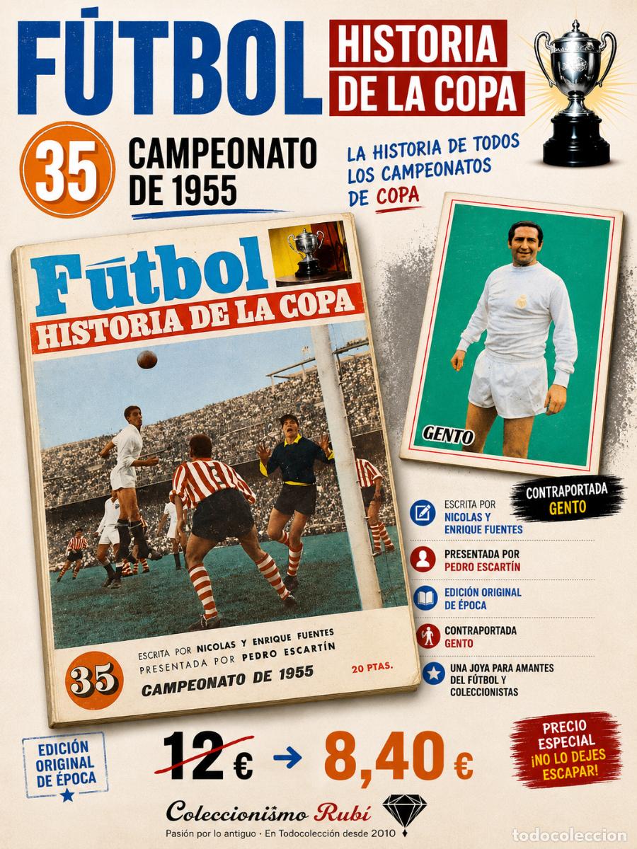 Sports collectibles: F&Uacute;TBOL HISTORIA DE LA COPA N.&ordm; 35 | CAMPEONATO DE 1955 | CONTRAPORTADA GENTO