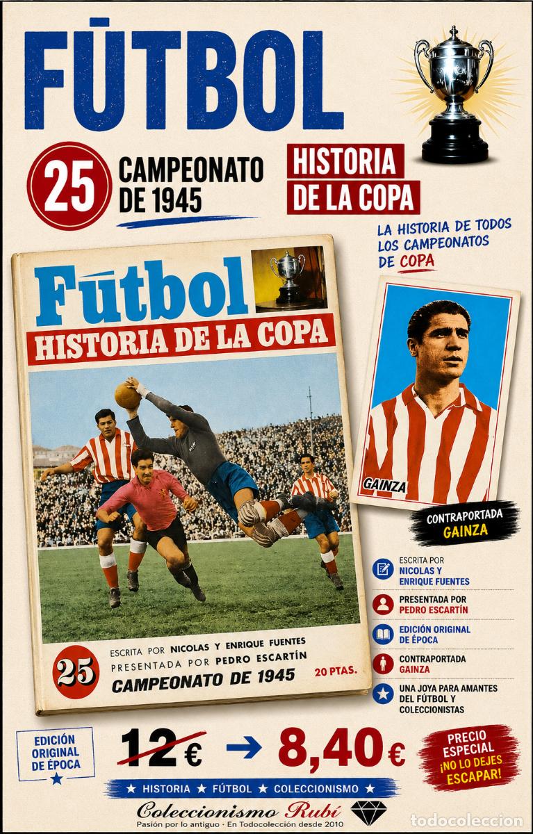 Colecionismo desportivo: F&Uacute;TBOL HISTORIA DE LA COPA N.&ordm; 55 | CAMPEONATO DE 1945 | CONTRAPORTADA GAINZA