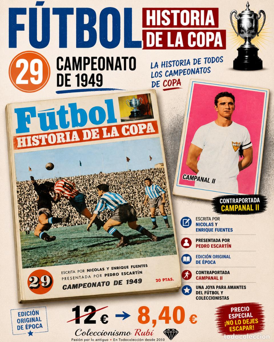 Collectionnisme sportif: 1949 | F&Uacute;TBOL | HISTORIA DE LA COPA | N.&ordm; 29 | CAMPEONATO DE 1949 | CONTRAPORTADA CAMPANAL II
