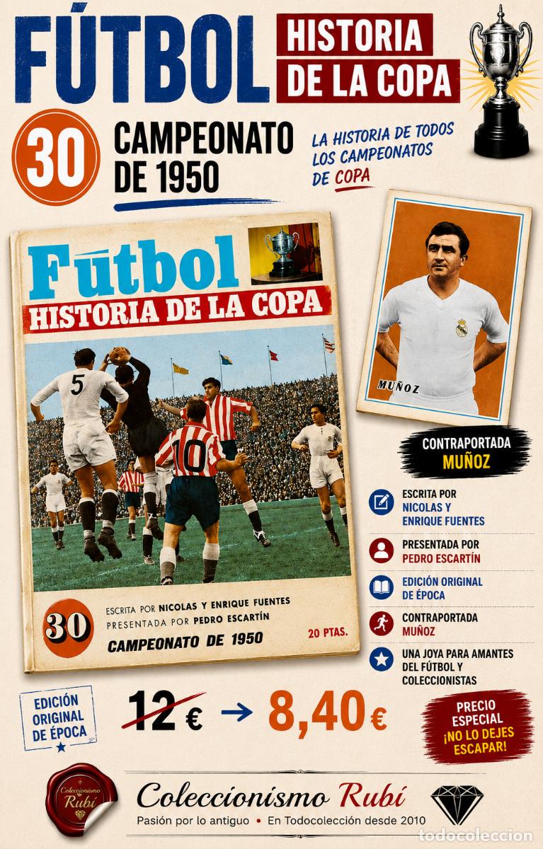 Collezionismo sportivo: 1950 | F&Uacute;TBOL | HISTORIA DE LA COPA | N.&ordm; 30 | CAMPEONATO DE 1950 | CONTRAPORTADA MU&Ntilde;OZ