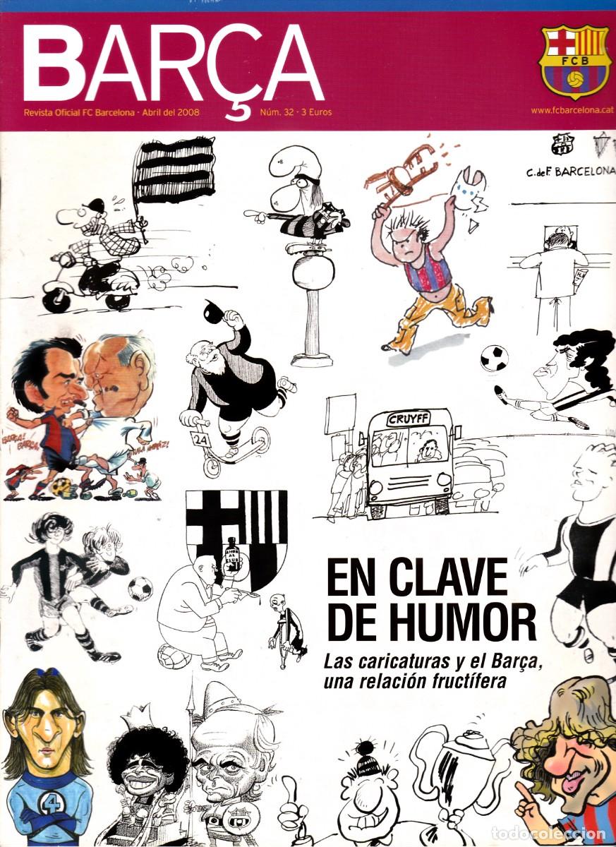 Colecionismo desportivo: REVISTA - OFICIAL DEL F.C. BARCELONA - N&ordm; 32 - EXCLUSIVA PARA SOCIOS (ABIERTA)