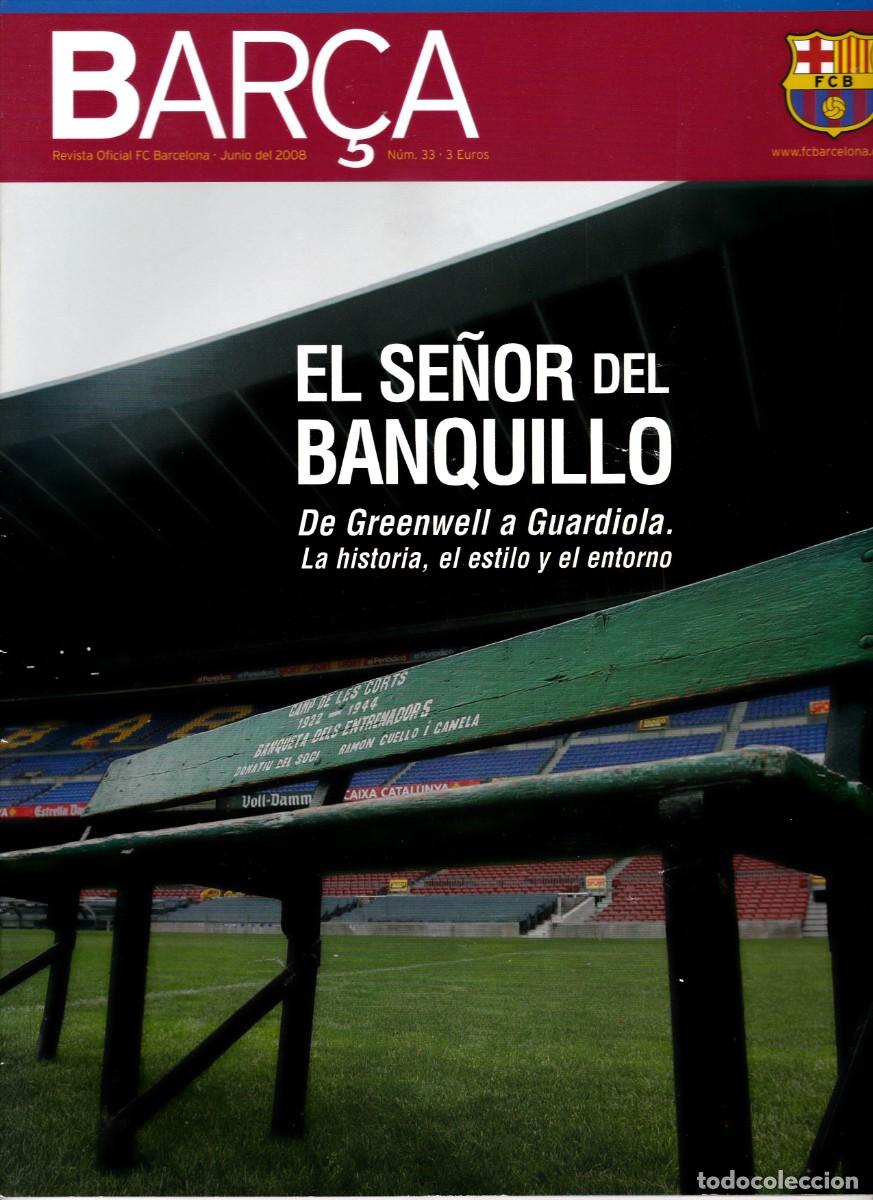 Colecionismo desportivo: REVISTA - OFICIAL DEL F.C. BARCELONA - N&ordm; 33 - EXCLUSIVA PARA SOCIOS (ABIERTA)