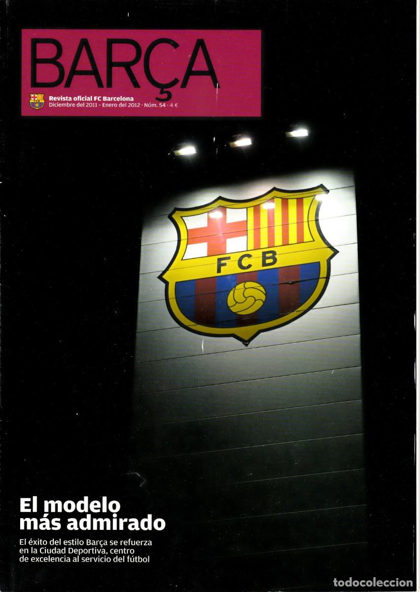 Sammelleidenschaft Sport: REVISTA - OFICIAL DEL F.C. BARCELONA - N&ordm; 54 - EXCLUSIVA PARA SOCIOS (ABIERTA)