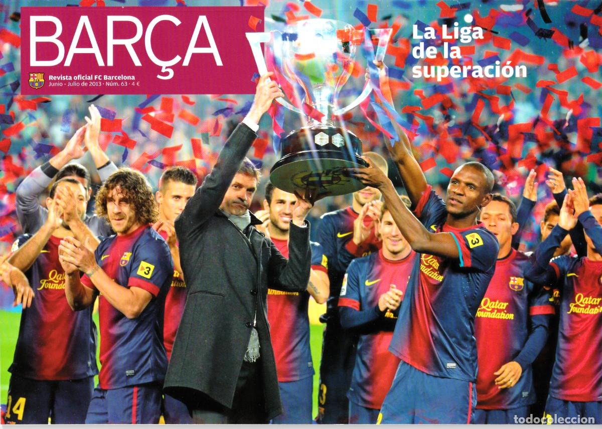 Collezionismo sportivo: REVISTA - OFICIAL DEL F.C. BARCELONA - N&ordm; 63 - EXCLUSIVA PARA SOCIOS (ABIERTA)
