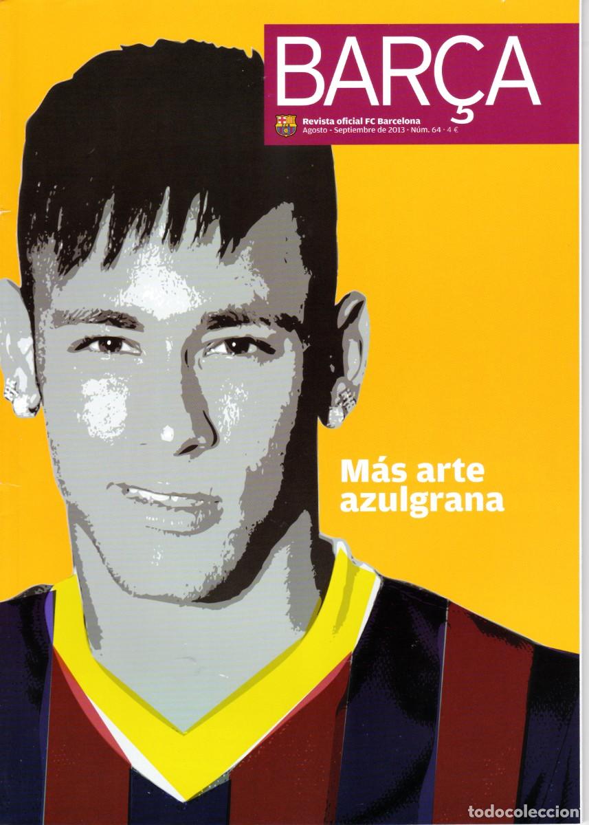 Collezionismo sportivo: REVISTA - OFICIAL DEL F.C. BARCELONA - N&ordm; 64 - EXCLUSIVA PARA SOCIOS (ABIERTA)