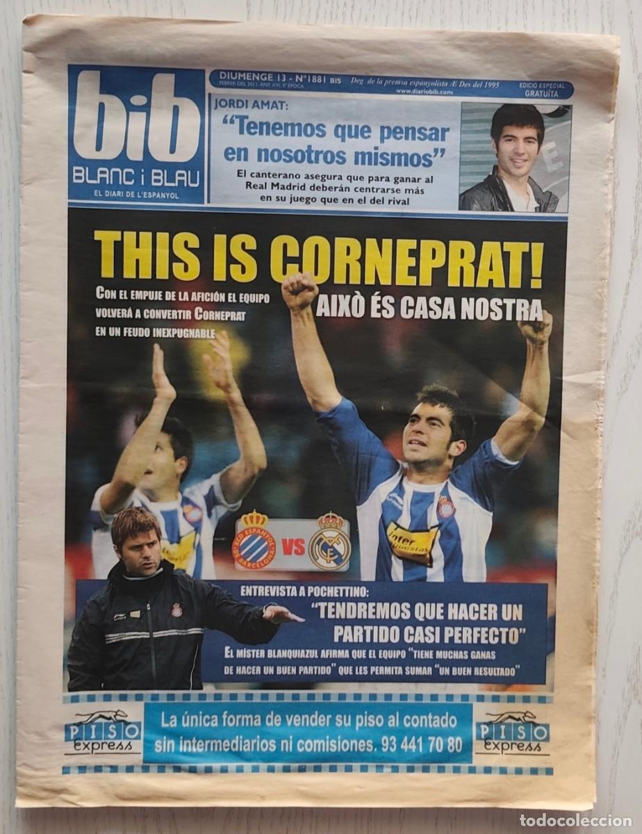 Coleccionismo deportivo: DIARI BLANC I BLAU (BIB) N&ordm; 1881 BIS - 13 febrero 2011 (PREVIA PARTIDO RCD ESPANYOL VS REAL MADRID)