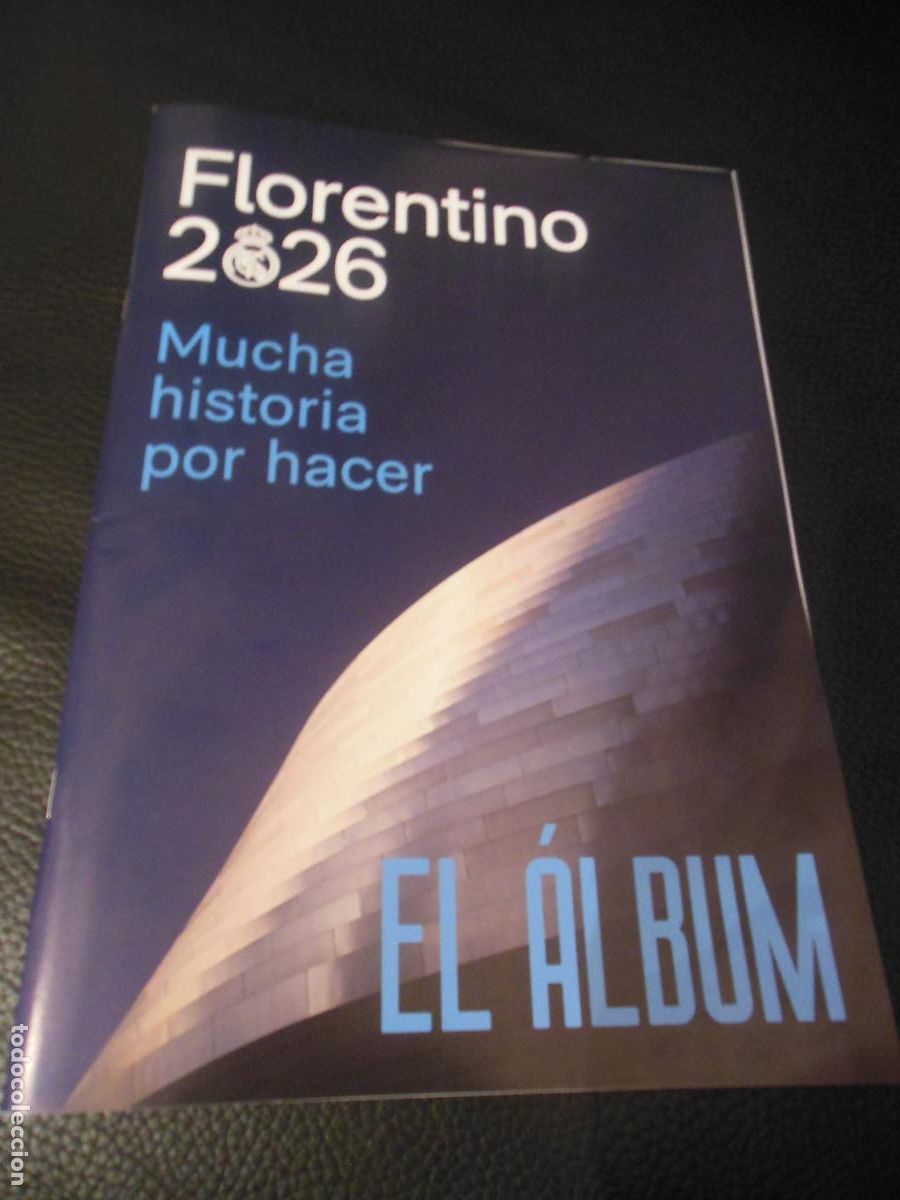 Sports collectibles: &Aacute;LBUM DE CROMOS VACIO REAL MADRID FLORENTINO P&Eacute;REZ F&Uacute;TBOL BALONCENTO MUCHA HISTORIA POR HACER 2026
