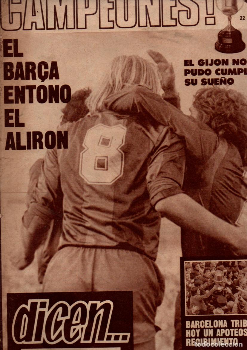 Sammelleidenschaft Sport: DICEN... N&ordm; 5079. EL BAR&Ccedil;A ENTON&Oacute; EL ALIRON. CAMPEONES. EXTRA COPA. 19 JUNIO 1981