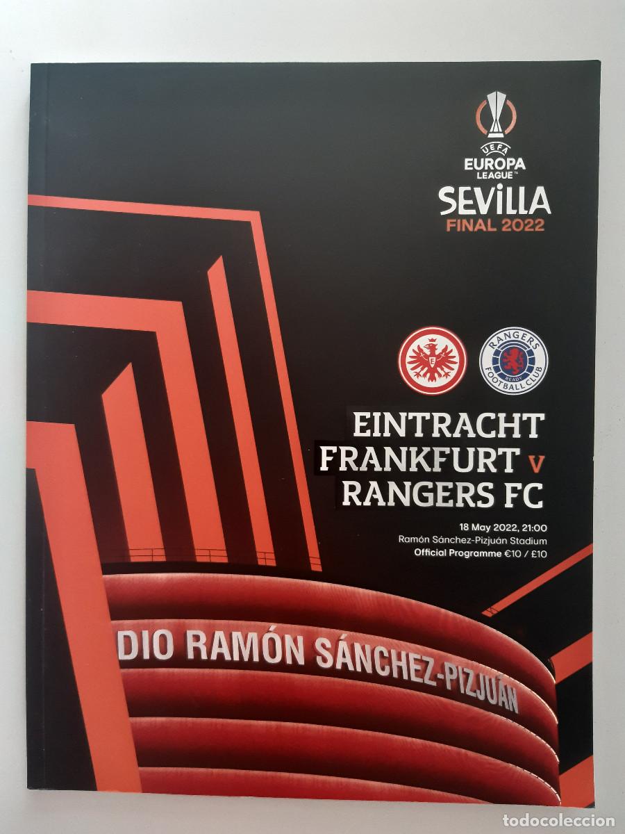 Coleccionismo deportivo: SEVILLA FINAL 2022 RAMON SANCHEZ PIZJUAN UEFA EUROPA LEAGUE FRANKFURT V RANGERS FC REVISTA FUTBOL