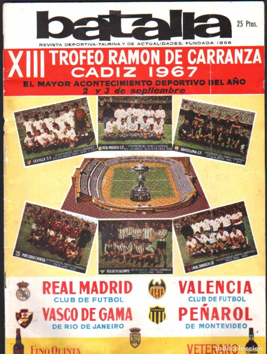 Coleccionismo deportivo: BATALLA. REVISTA DEPORTIVA, TAURINA Y DE ACTUALIDAD: XIII TROFEO RAMON DE CARRANZA 1967. A-DEP-1190