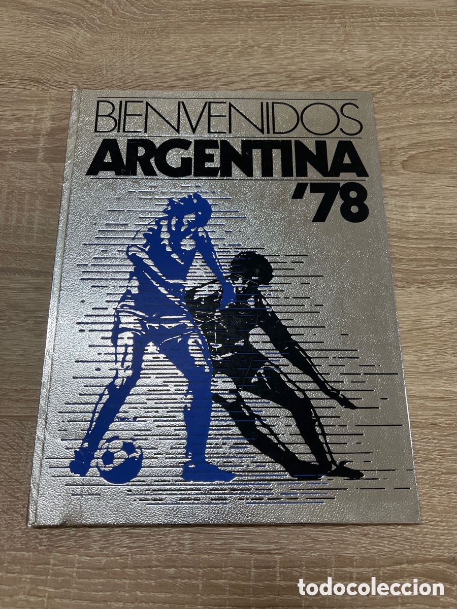 Collectionnisme sportif: 1978 MUNDIAL ARGENTINA 78 LIBRO BIENVENIDA