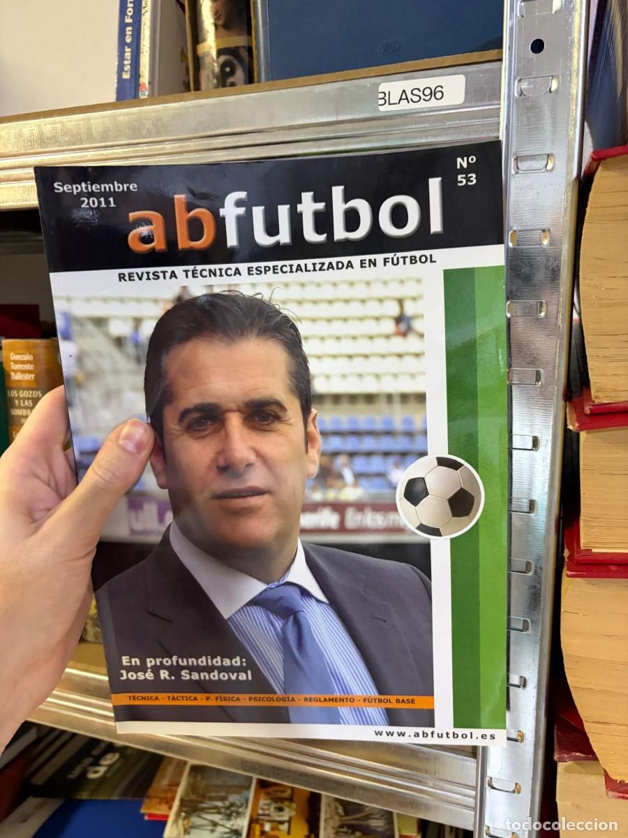 Coleccionismo deportivo: BLAS96 abfutbol n&ordm; 53 &ndash; Septiembre 2011 &ndash; En profundidad: Jos&eacute; R. Sandoval.