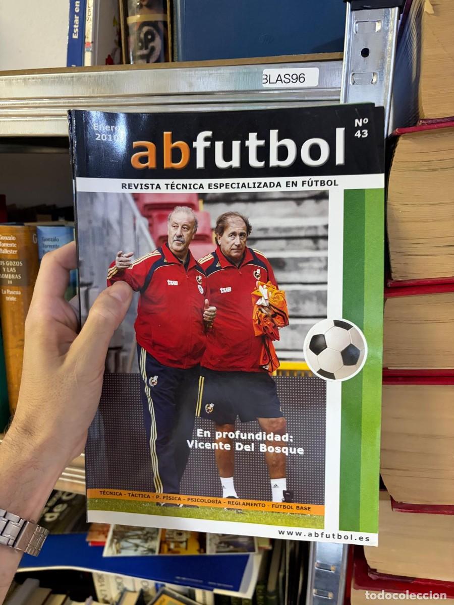 Coleccionismo deportivo: BLAS96 abfutbol n&ordm; 43 &ndash; Febrero 2010 &ndash; En profundidad: Vicente del Bosque.