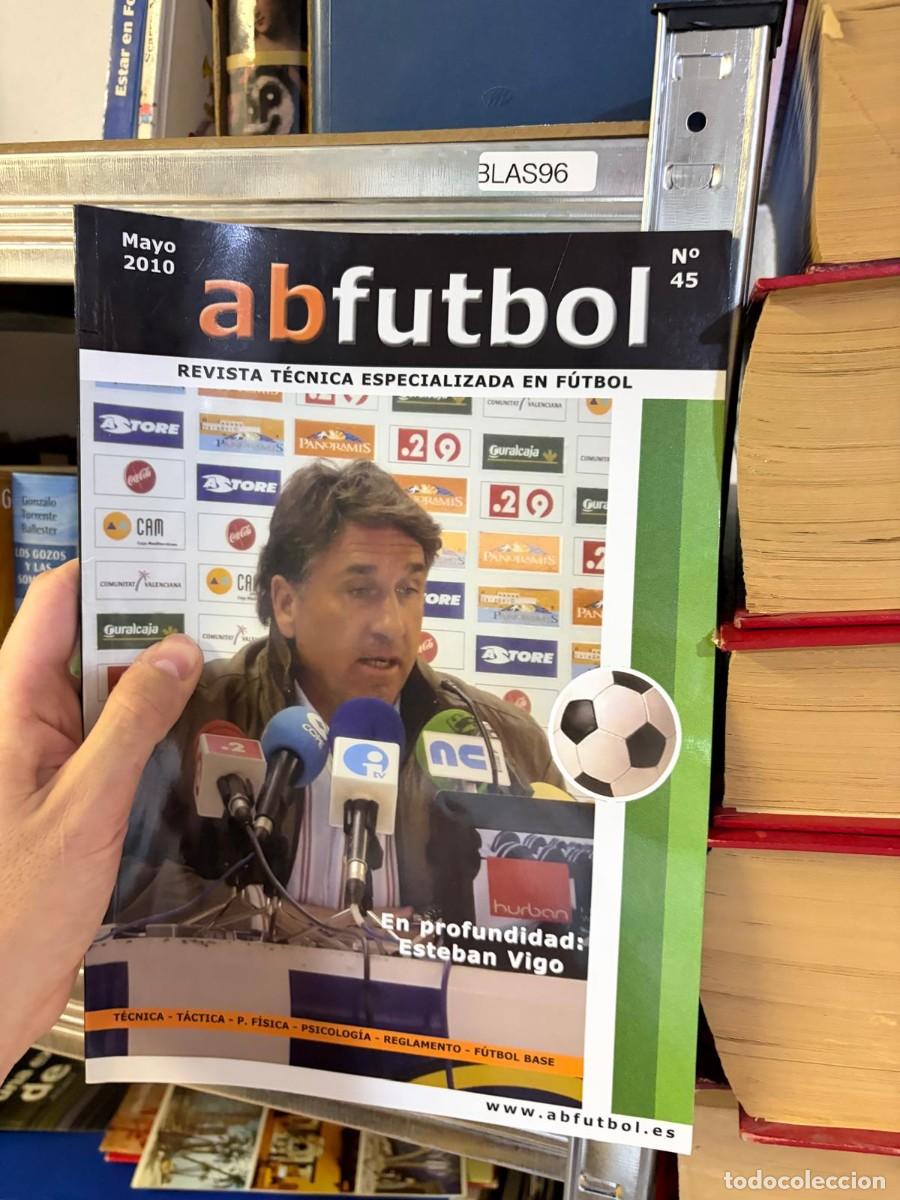 Coleccionismo deportivo: BLAS96 abfutbol n&ordm; 45 &ndash; Mayo 2010 &ndash; En profundidad: Esteban Vigo.