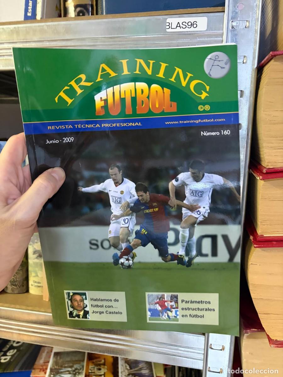 Coleccionismo deportivo: BLAS96 Training F&uacute;tbol n&ordm; 160&ndash; junio 2009.