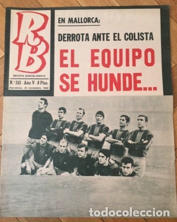 Coleccionismo deportivo: REVISTA R.B. RB N&ordm; 243 (25-11-69) ANGEL ROBINSON GARCIA MALLORCA 3-2 BARCELONA