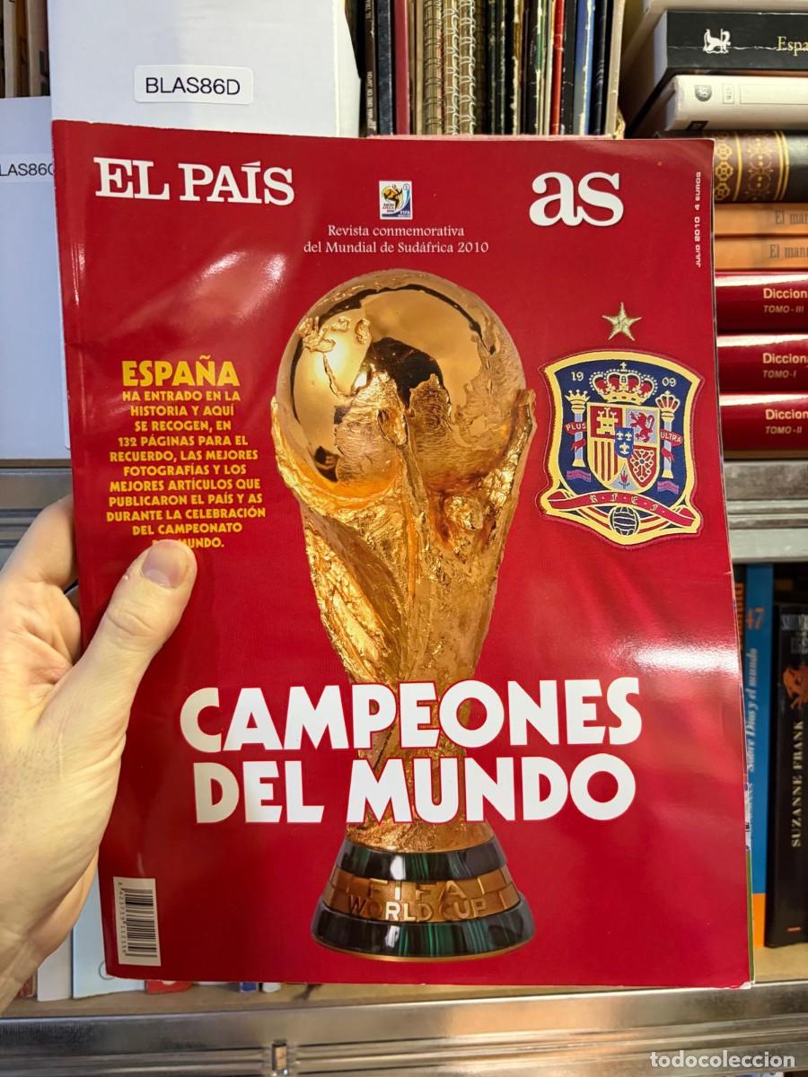 Collezionismo sportivo: BLAS86D Campeones del Mundo. Revista conmemorativa del Mundial de Sud&aacute;frica 2010. Editorial El Pa&iacute;s