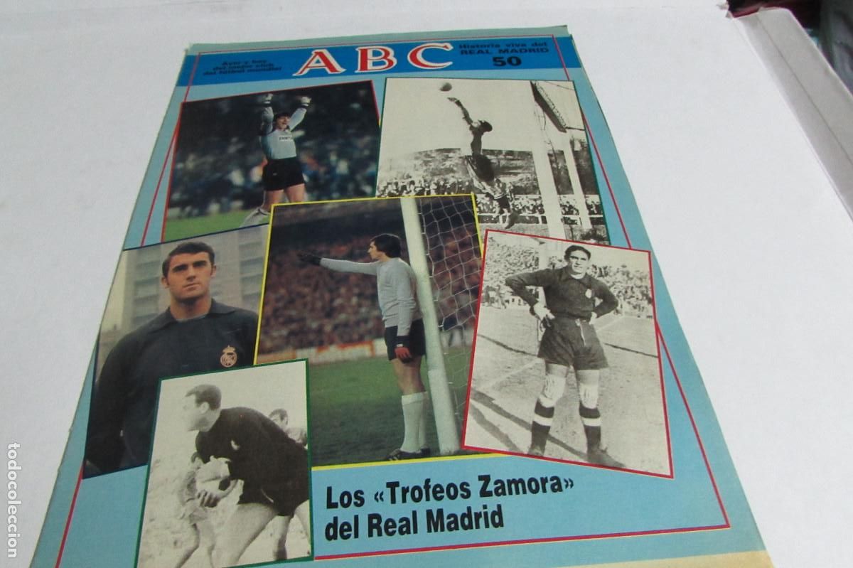 Coleccionismo deportivo: REVISTA ABC HISTORIA VIVA DEL REAL MADRID N&ordm; 50 LOS TROFEOS ZAMORA