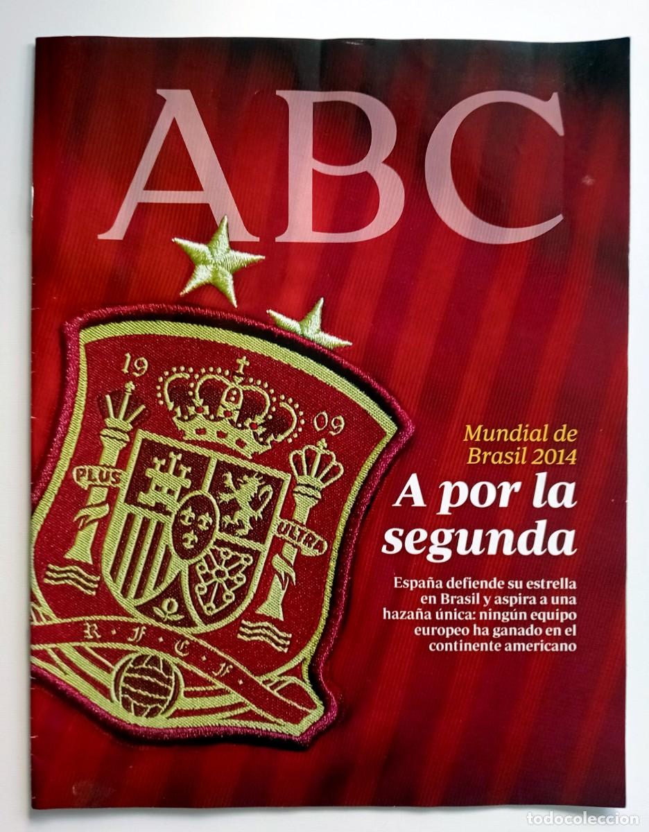 Coleccionismo deportivo: DIARIO ABC - EXTRA MUNDIAL BRASIL 2014: A POR LA SEGUNDA