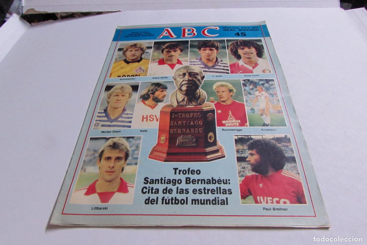 Coleccionismo deportivo: REVISTA ABC HISTORIA VIVA DEL REAL MADRID N&ordm; 45 TROFEO SANTIAGO BERNABEU CITA DE LAS ESTRELLAS..