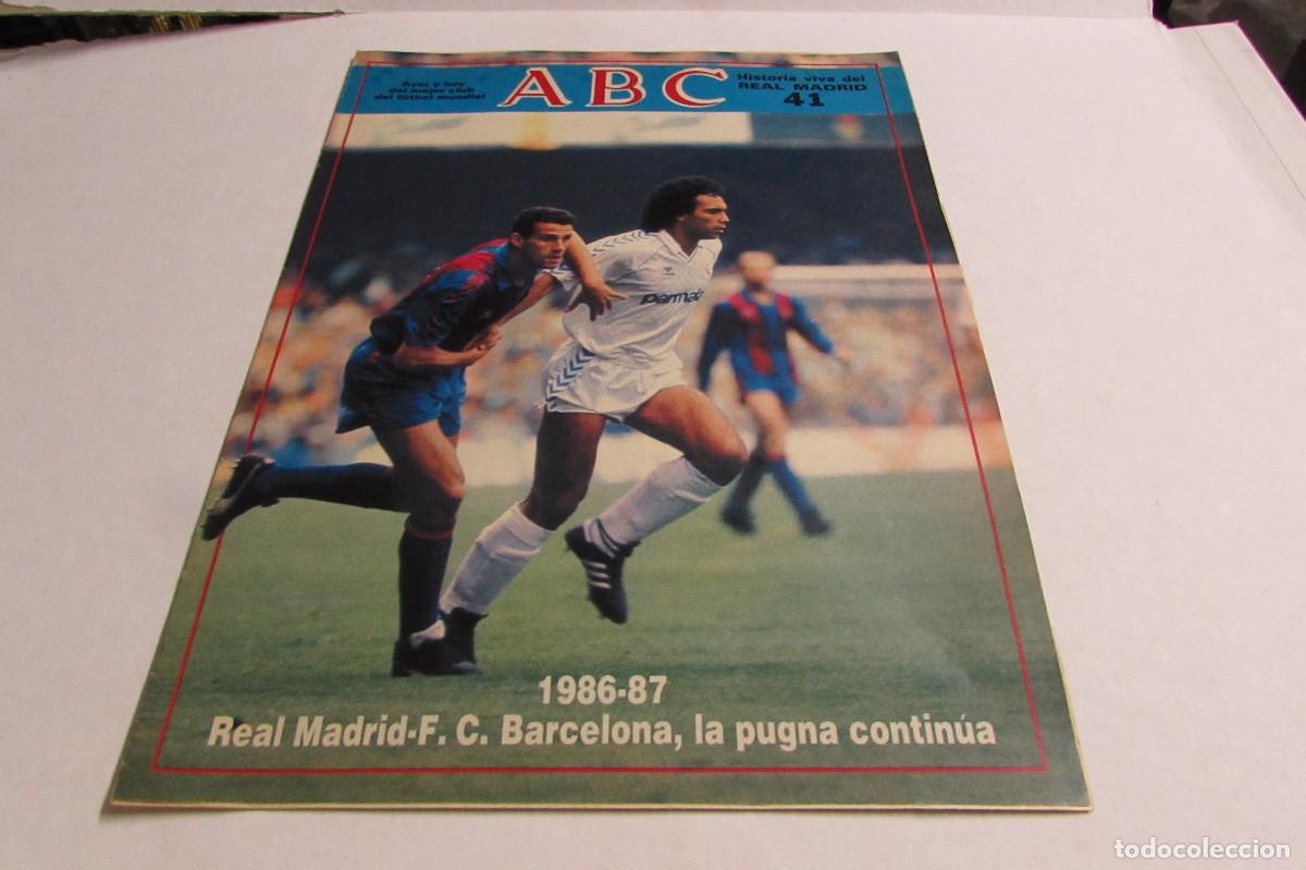 Coleccionismo deportivo: ABC HISTORIA VIVA DEL REAL MADRID FASCICULO 41 1986-87 REAL MADRID FC BARCELONA