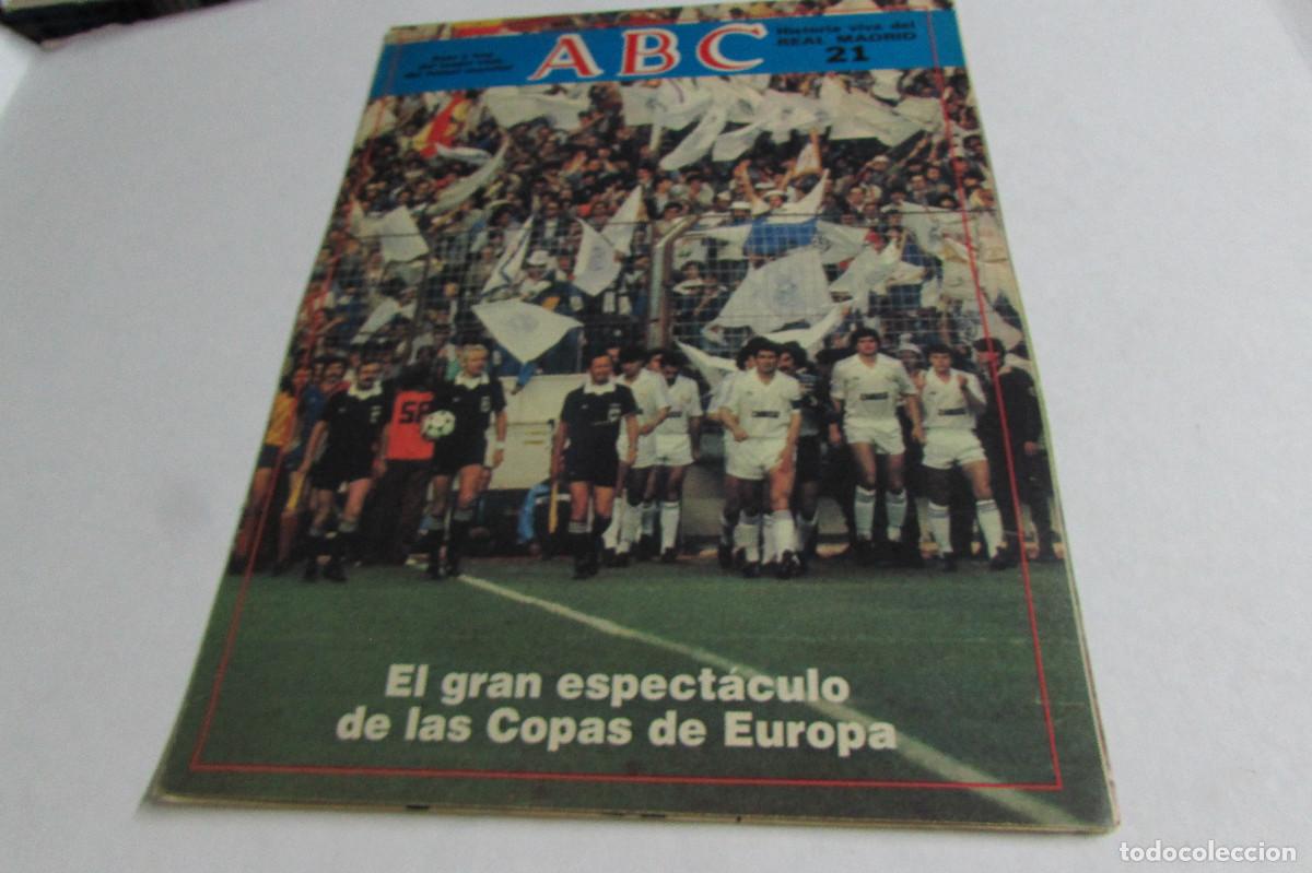 Coleccionismo deportivo: REVISTA ABC HISTORIA VIVA DEL REAL MADRID N&ordm; 21 EL GRAN ESPECTACULO DE LAS COPAS DE EUROPA