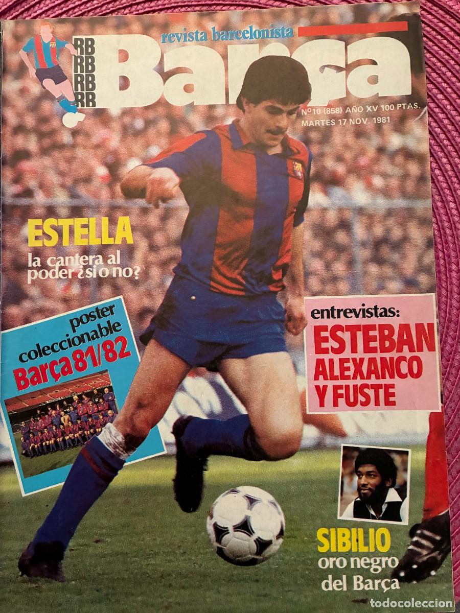 Coleccionismo deportivo: RB Bar&ccedil;a. Revista Barcelonista 81-82. No lleva p&oacute;ster. Ver fotos!