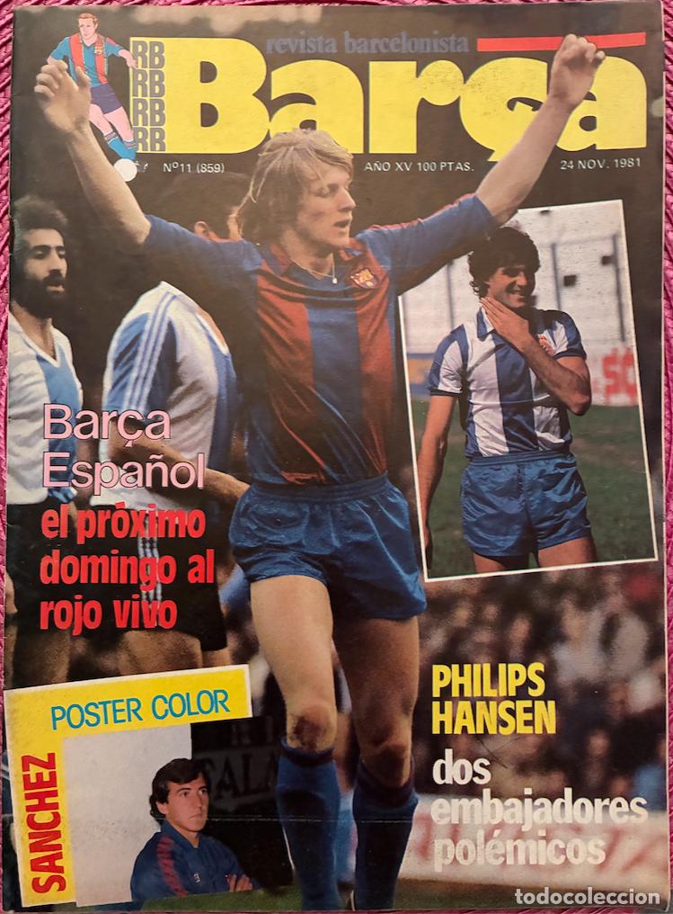 Coleccionismo deportivo: RB Bar&ccedil;a. Revista Barcelonista 81-82. No lleva p&oacute;ster. Ver fotos!