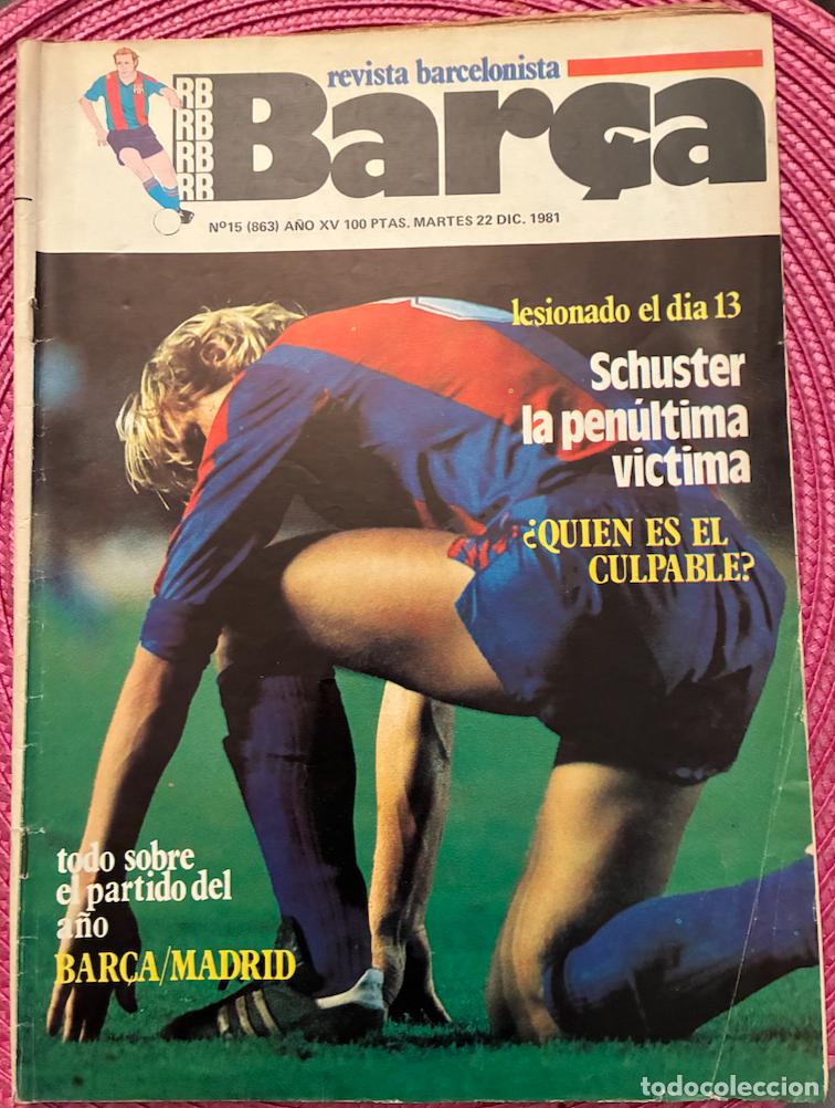 Coleccionismo deportivo: RB Bar&ccedil;a. Revista Barcelonista 81-82. Ver fotos!