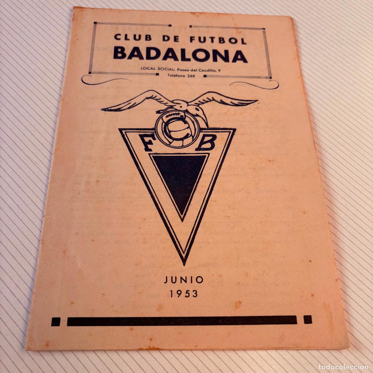Coleccionismo deportivo: Revista bolet&iacute;n club de f&uacute;tbol Badalona 1953 junio