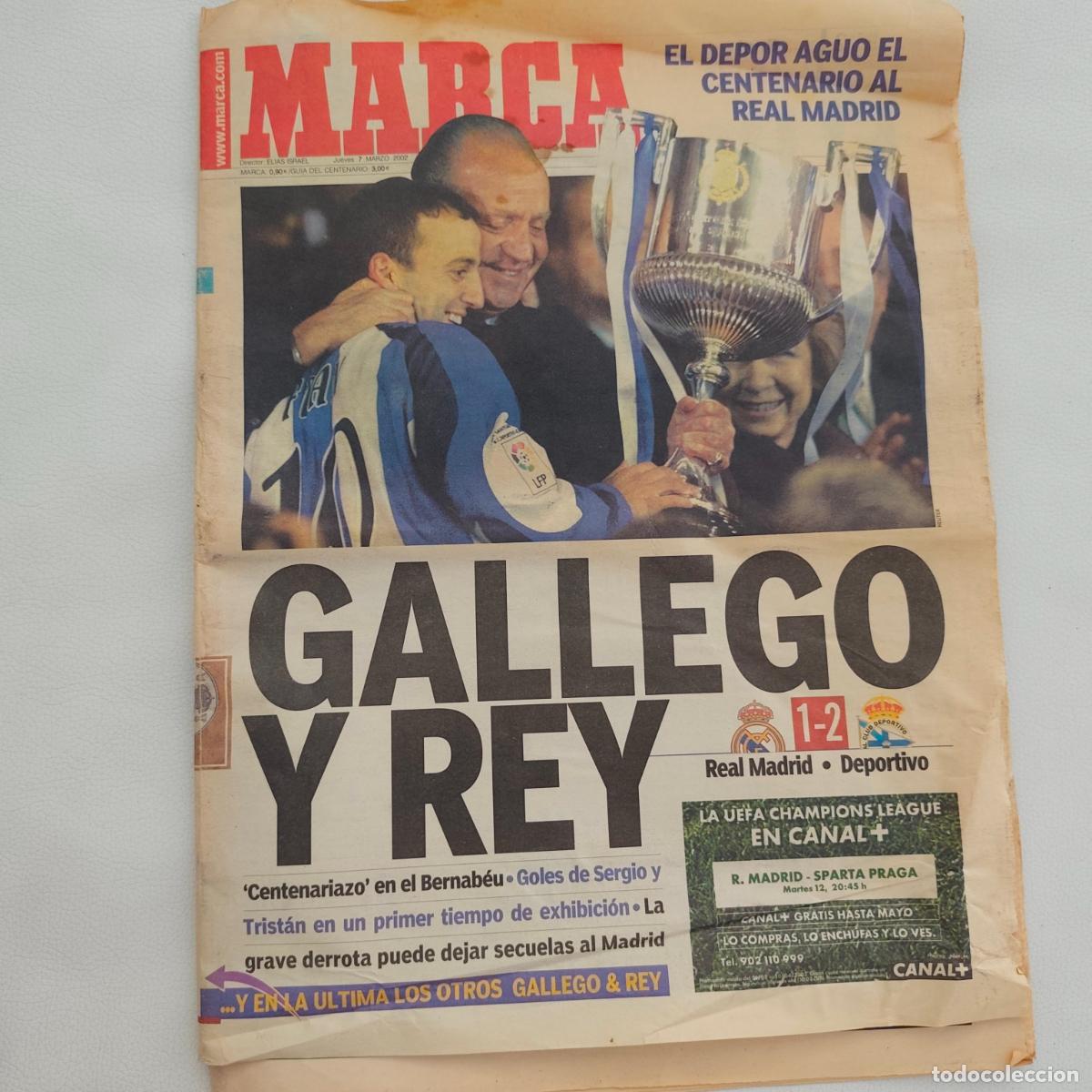 Coleccionismo deportivo: Marca 7 marzo 2002 &lsquo;gallego y rey&rsquo; real club deportivo copa centenariazo
