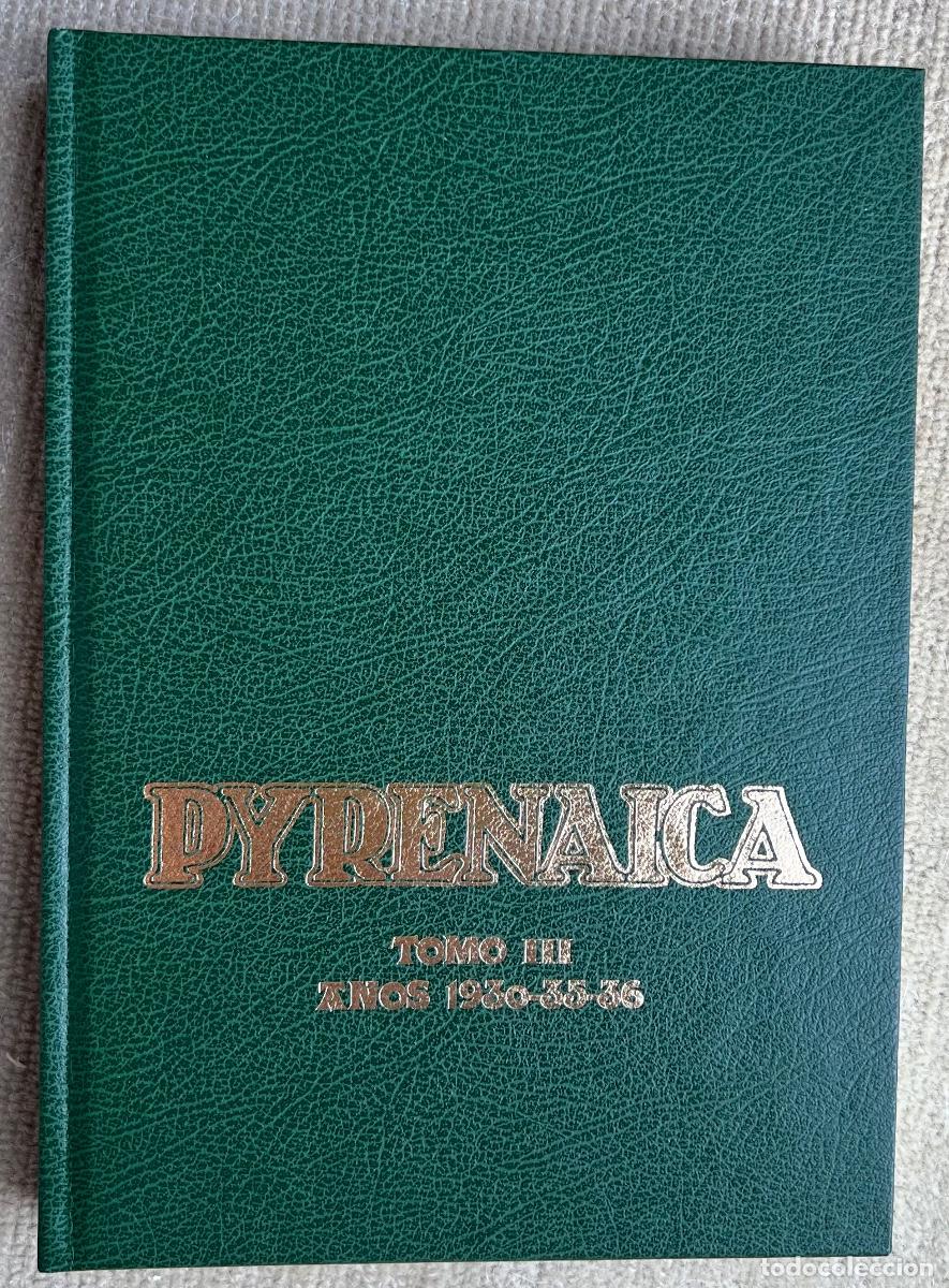 Coleccionismo deportivo: Tomo III Facs&iacute;mil Revista Pyrenaica (Reservado)