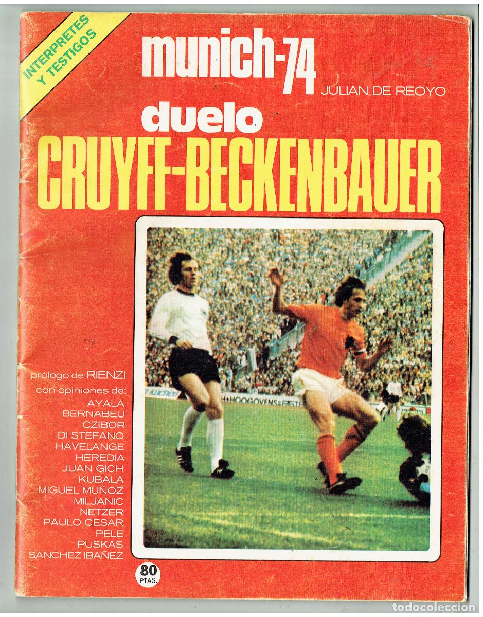 Coleccionismo deportivo: MUNICH - 74. DUELO CRUYFF - BECKENBAUER. JULIAN DE REOYO. (B/34.2 RUM)