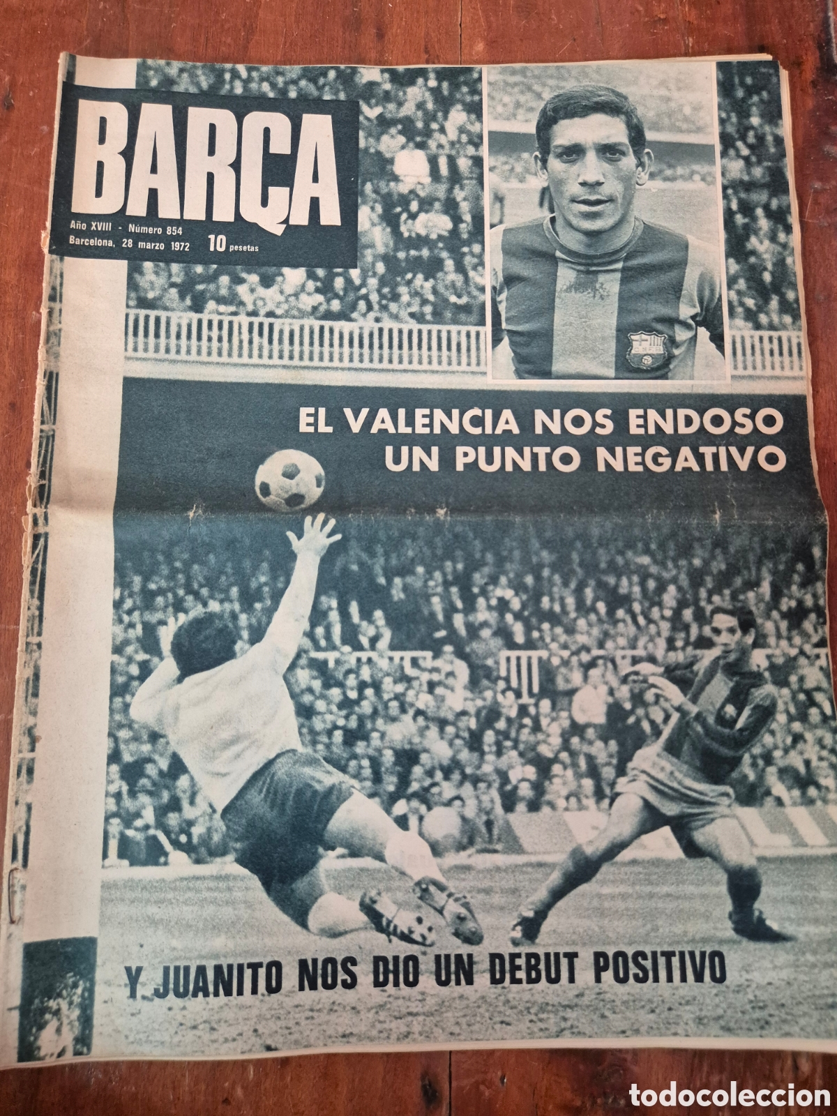 Coleccionismo deportivo: BAR&Ccedil;A 18/3/1972 VALENCIA JUANITO