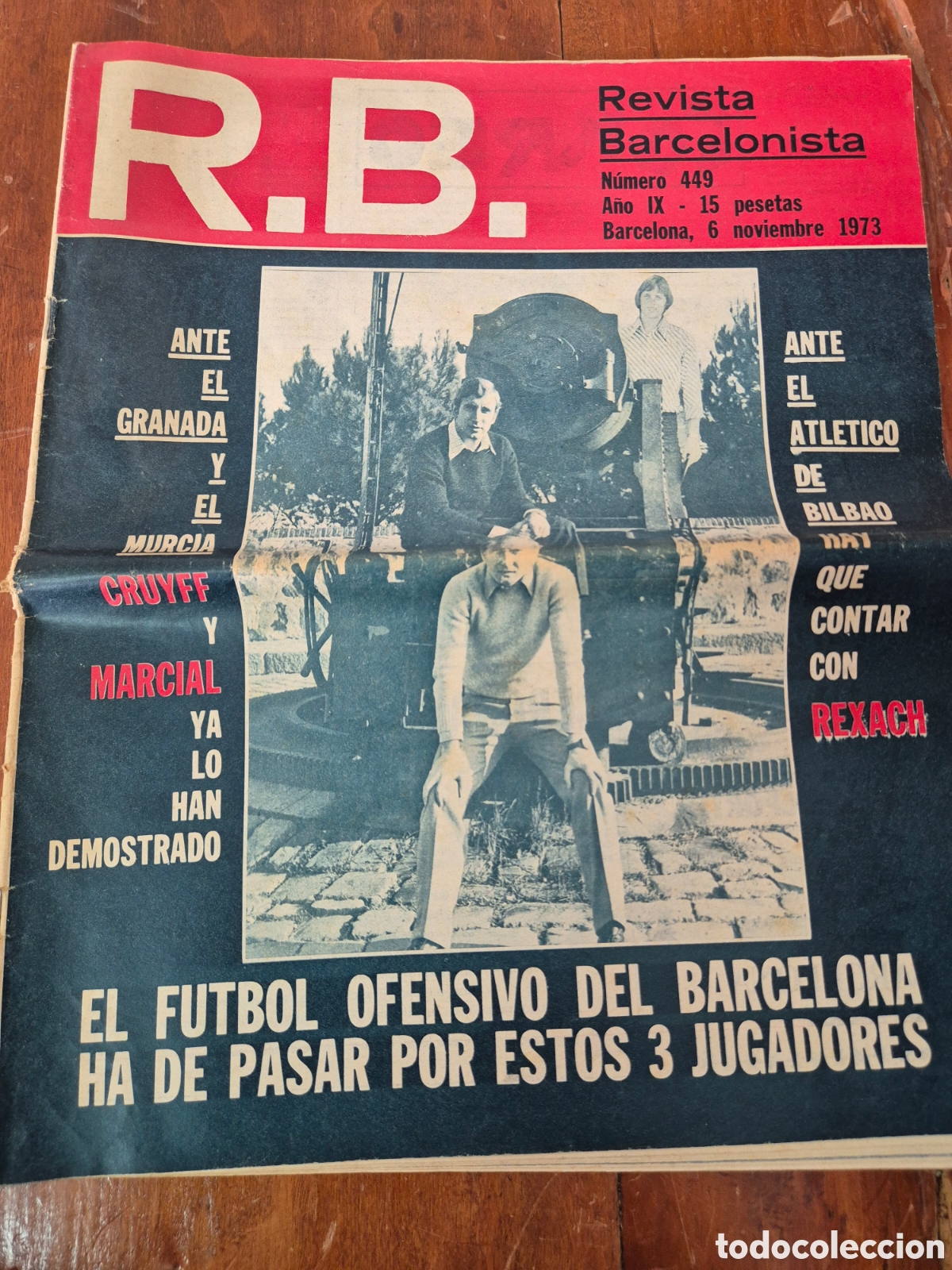 Coleccionismo deportivo: RB REVISTA BARCELONISTA 6/11/1973 CRUYFF MARCIAL REXACH