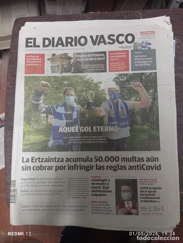 Coleccionismo deportivo: DIARIO VASCO 25-04-21 AQUEL GOL ETERNO REAL SOCIEDAD DE FUTBOL