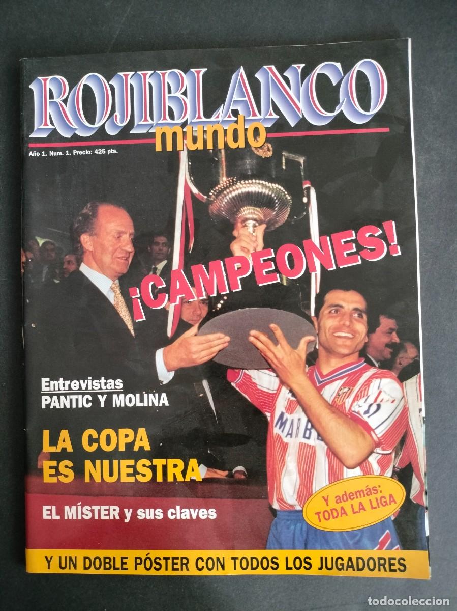 Coleccionismo deportivo: MUNDO ROJIBLANCO ATLETICO DE MADRID A&Ntilde;O 1 N&ordm; 1 1996 &iexcl;CAMPEONES! CON DOBLE POSTER ESTADO DE KIOSCO!!!