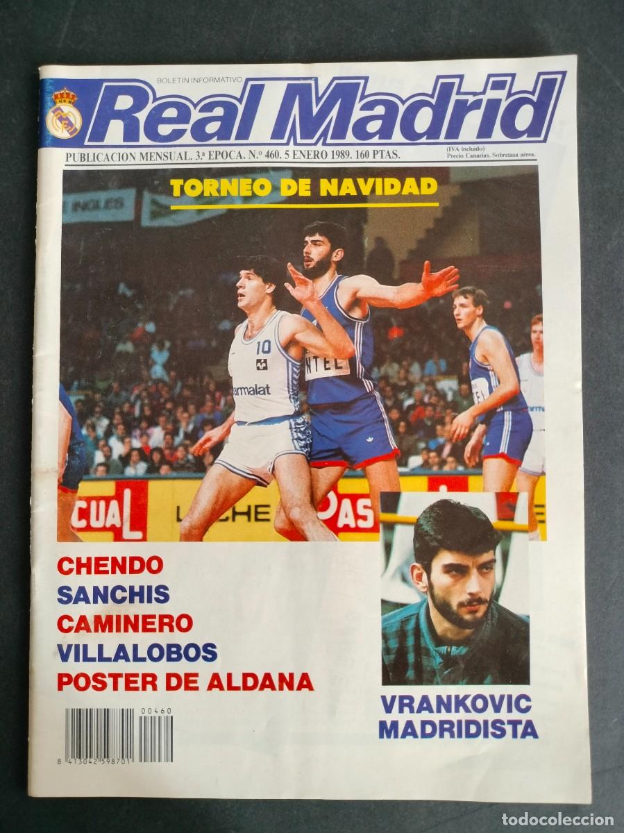 Coleccionismo deportivo: REVISTA BOLETIN REAL MADRID N&ordm; 460 5 ENERO 1989 TORNEO DE NAVIDAD POSTER DE ALDANA DE KIOSCO!!