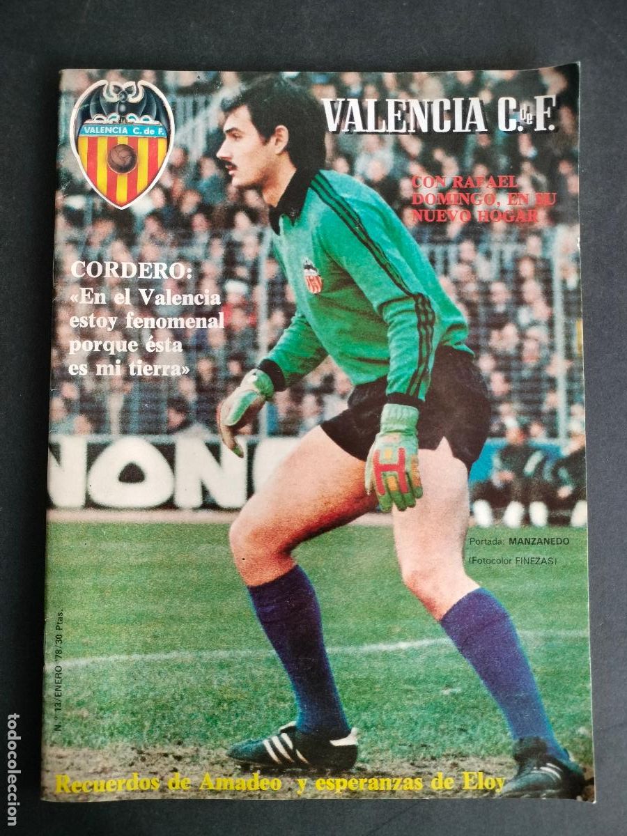 Coleccionismo deportivo: REVISTA FUTBOL DEL VALENCIA C. DE F. N&ordm; 13 ENERO 1978 CORDERO CON POSTER DE CABRAL EXCELENTE!!