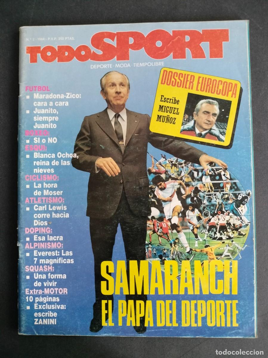 Coleccionismo deportivo: REVISTA TODOSPORT N&ordm; 2 1984 DOSSIER ESPECIAL EUROCOPA, MIGUEL MU&Ntilde;OZ, SAMARANCH MUY RARA EXCELENTE!!
